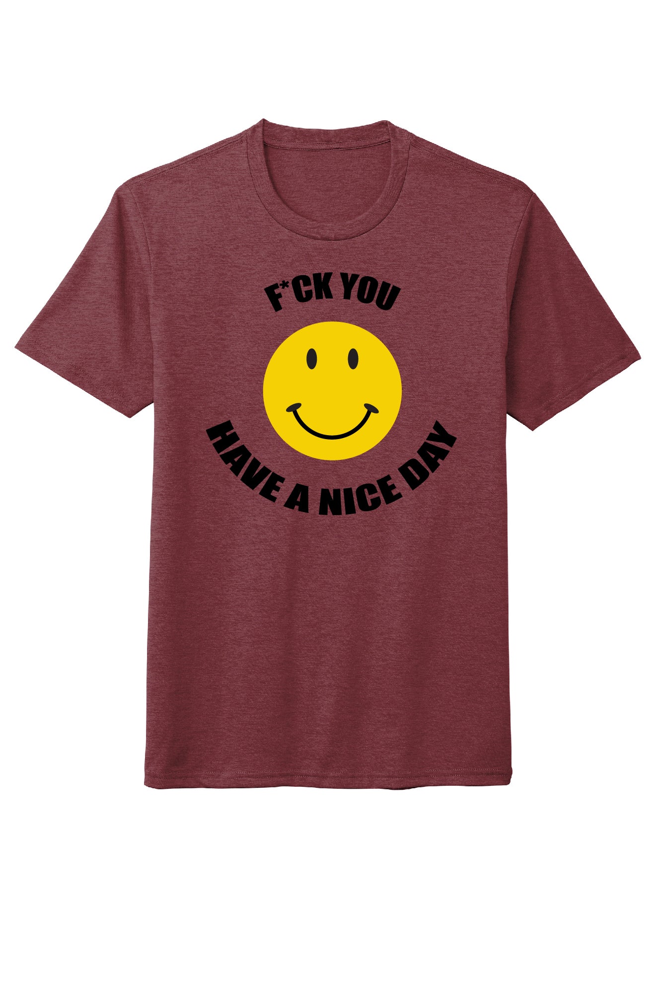 F*CK YOU, Have a Nice Day, Smiley Face Tee