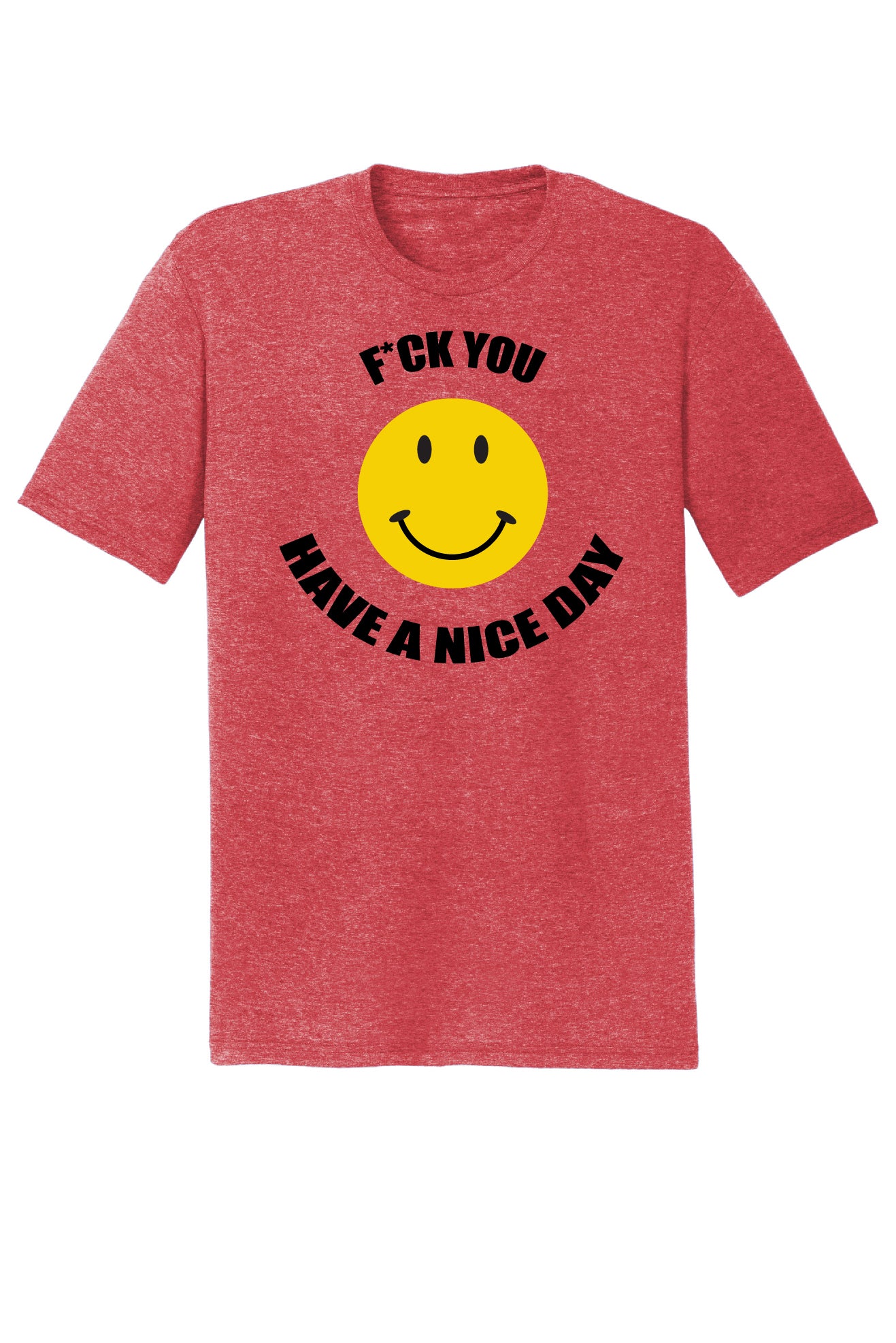 F*CK YOU, Have a Nice Day, Smiley Face Tee