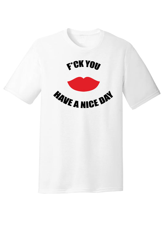 F*CK YOU, Have a Nice Day, Lips Tee